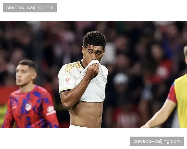 数据前瞻:皇马客战马竞,贝林厄姆的禁区外远射成关键变量 数据前瞻:皇马客战马竞,贝林厄姆的禁区外远射成关键变量